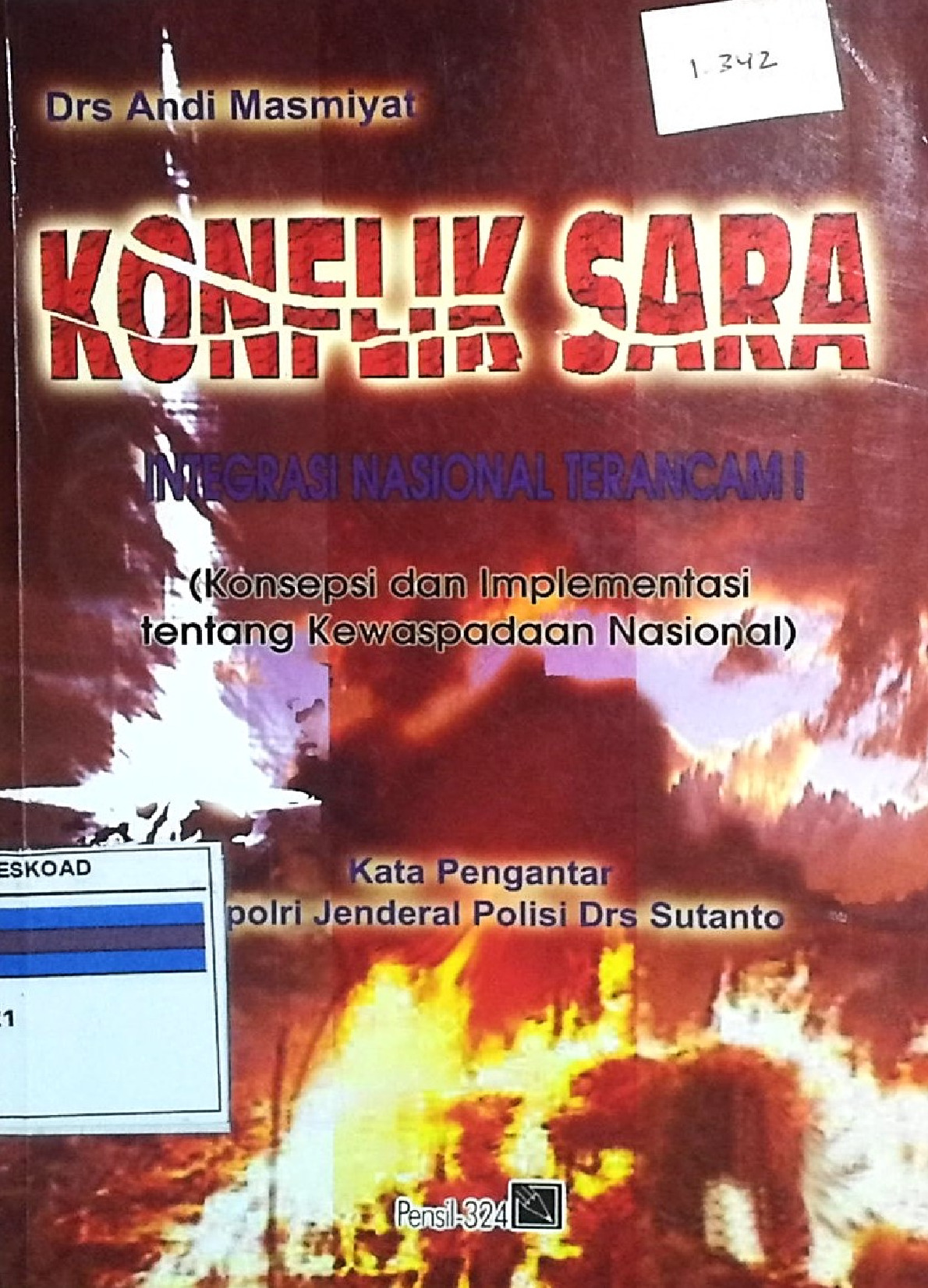 Konflik Sara Integrasi Nasional Terancam !